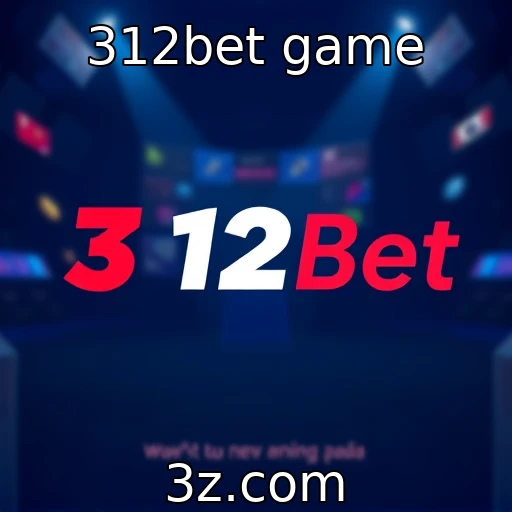 312bet game
